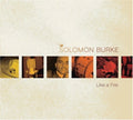 Burke,solomon - Like A Fire - Music CD