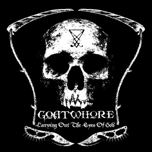 Goatwhore - Carving Out The Eyes Of God - Music CD