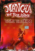 Mancha De Rolando - Vivire Viajando - DVD