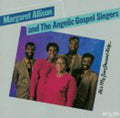 Allison,margaret & Angelic Gospel Singers - He's My Ever Present Help - Music CD