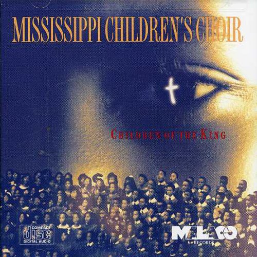 Ms Children's Choir - Children Of The King - Music CD
