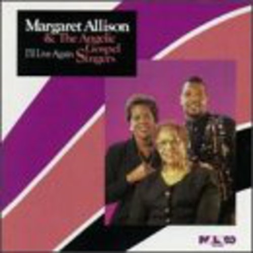 Allison,margaret & Angelic Gospel Singers - I'll Live Again - Music CD