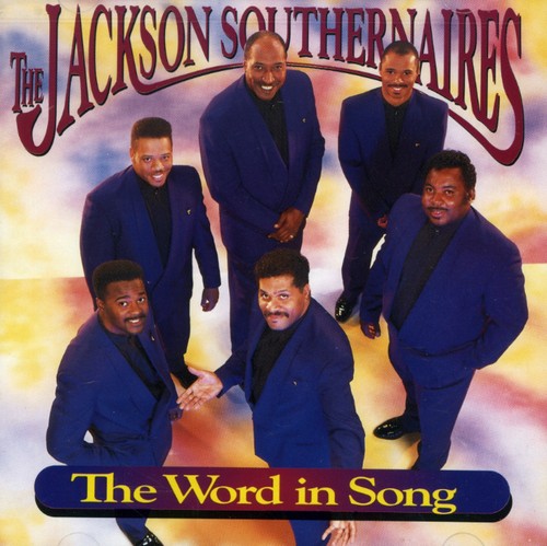 Jackson Southernaires - Word In Song - Music CD