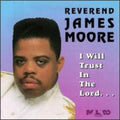 Moore,rev James - I Will Trust In The Lord - Music CD