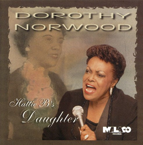 Norwood,dorothy - Hattie B.'s Daughter - Music CD