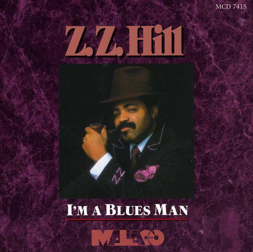 Hill,z.z. - I'm A Blues Man - Music CD