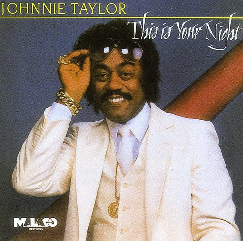 Taylor,johnnie - This Is Your Night - Music CD
