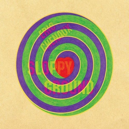 Chenaux,eric - Sloppy Ground - Vinyl Record