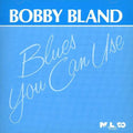 Bland,bobby Blue - Blues You Can Use - Music CD
