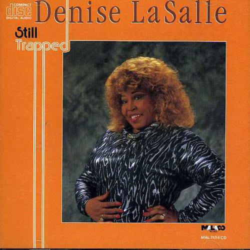 Lasalle,denise - Still Trapped - Music CD