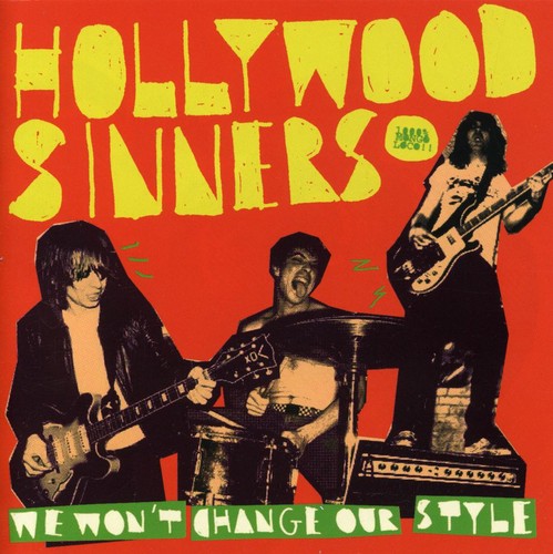 Hollywood Sinners - We Won't Change Our Style - Music CD