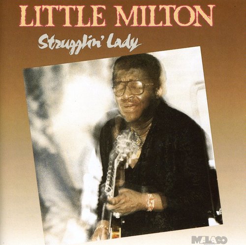 Little Milton - Strugglin Lady - Music CD