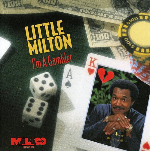 Little Milton - I'm A Gambler - Music CD