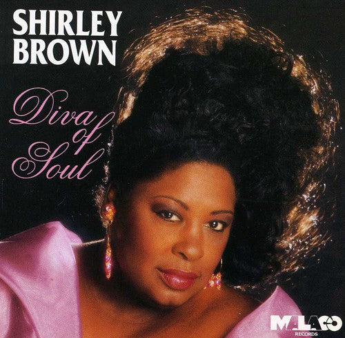 Brown,shirley - Diva Of Soul - Music CD