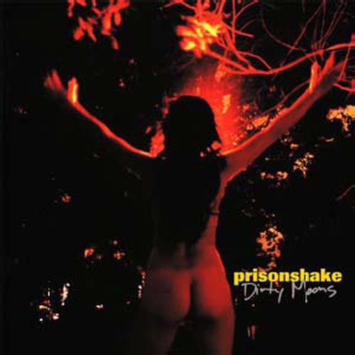 Prisonshake - Dirty Moons - Vinyl Record