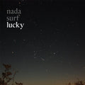 Nada Surf - Lucky - Vinyl Record