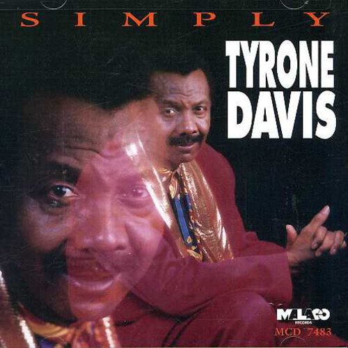 Davis,tyrone - Simply Tyrone Davis - Music CD