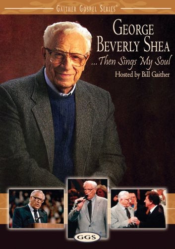 Shea,george Beverly - Then Sings My Soul - DVD