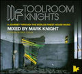 Toolroom Knights / Various - Toolroom Knights / Various - Music CD