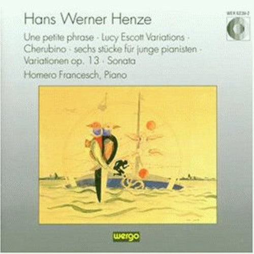 Henze / Francesch - Une Petite Phrase / Lucy Escott Variations - Music CD
