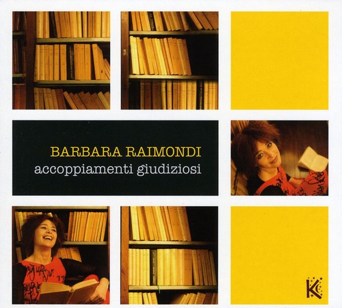 Raimondi,barbara - Accoppiamenti Giudiziosi - Music CD