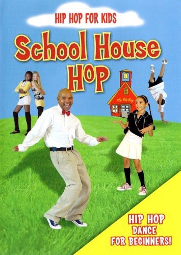 Hip Hop For Kids: School House Hop - Hip Hop For Kids: School House Hop - DVD