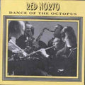 Norvo,red - Dance Of The Octopus - Music CD