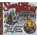 Eden & John's East River String Band - Some Cold Rainy Day - Music CD