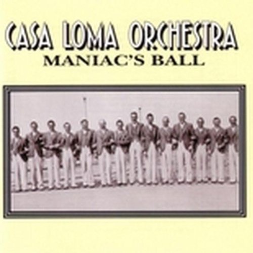 Casa Loma Orchestra - Maniac's Ball - Music CD