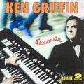 Griffin,ken - Skate On - Music CD