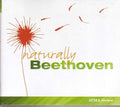 Beethoven / Moisan - Naturally Beethoven - Music CD
