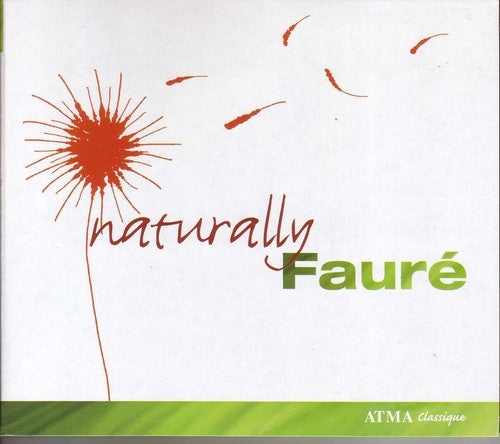 Faure / Chabot - Naturally Faure - Music CD