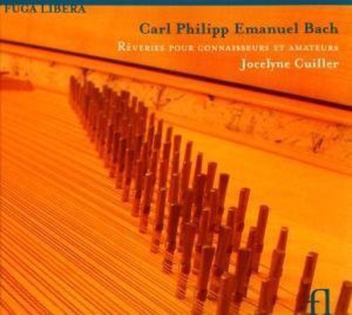 Bach,c.p.e. / Cuiller - Reveries For Connoisseurs & Amateurs - Music CD
