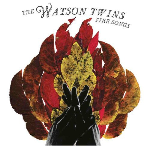 Watson Twins - Fire Songs - Music CD