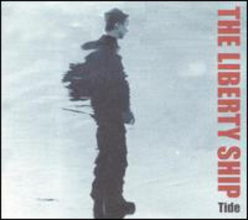Liberty Ship - Tide - Music CD