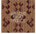 Apache Beat - Tropics / Your Powers Are Magic - Vinyl Record