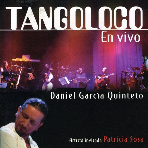 Tangoloco / Garcia,daniel - Tangoloco En Vivo - Music CD