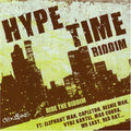 Hype Time Riddim / Various - Hype Time Riddim / Various - Music CD