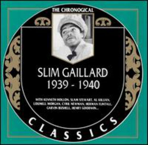 Gaillard,slim - 1939-40 - Music CD