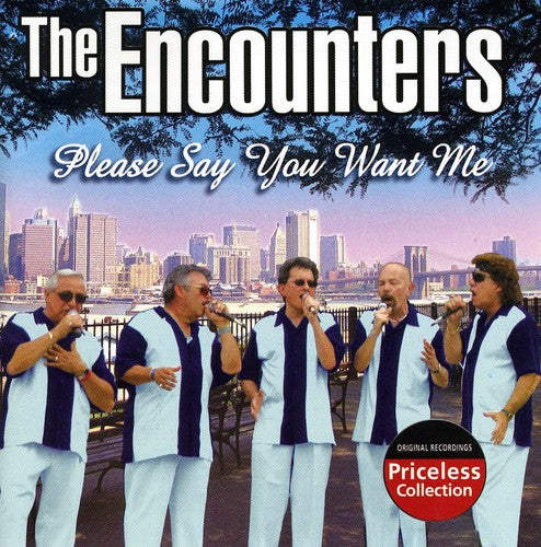 Encounters - Please Say You Want Me - Music CD