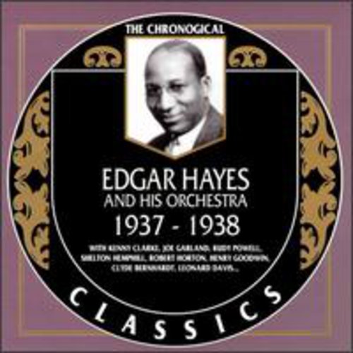 Hayes,edgar / Clarke,kenny - Edgar Hayes & His Orchestra 1937-38 - Music CD