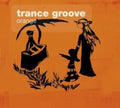 Trance Groove - Orange - Music CD