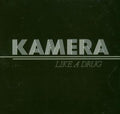 Kamera - Like A Drug