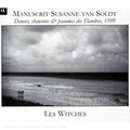 Les Witches - Van Soldt Manuscript - Music CD