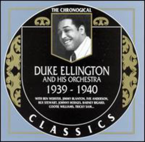 Ellington,duke - Duke Ellington & His Orchestra 1939-40 - Music CD