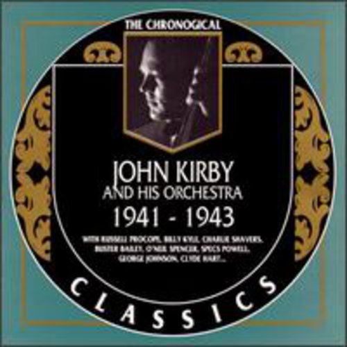 Kirby,john - John Kirby & His Orchestra 1941-1943 - Music CD