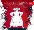 Dvorak / Haviak / Komancova / Chalabala - Kate & The Devil Opera In 3 Acts Op 112 - Music CD