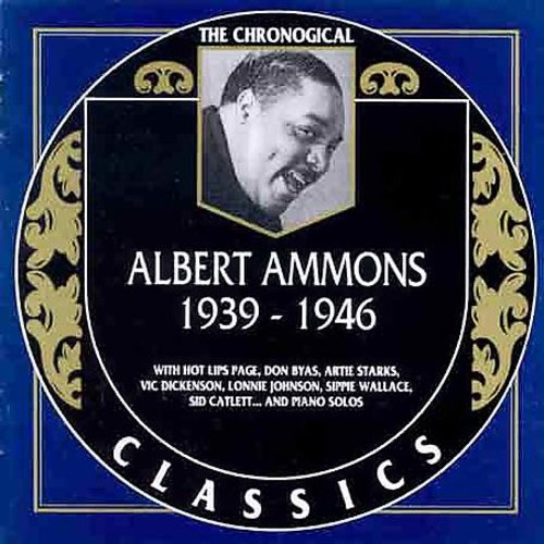Ammons,albert - 1939-1946 - Music CD