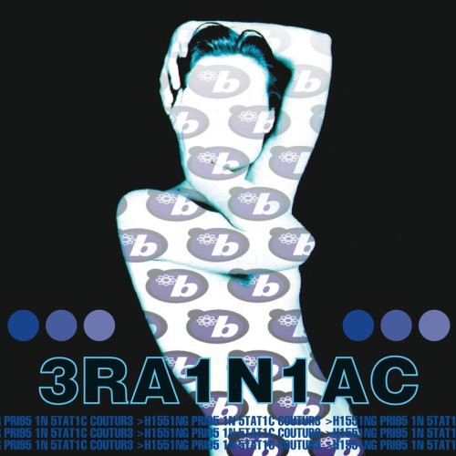 Brainiac - Hissing Prigs In Static Couture - Vinyl Record