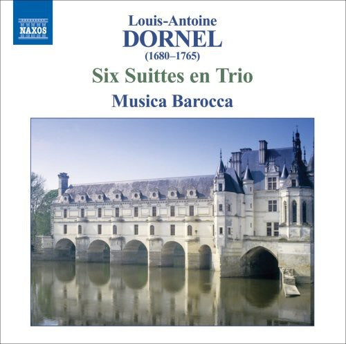 Dornel / Musica Barocca - Six Suittes En Trio - Music CD